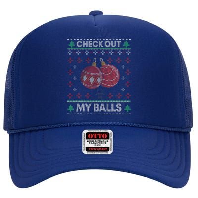 Christmas Check Out My Balls Funny Sarcastic XMas High Crown Mesh Back Trucker Hat