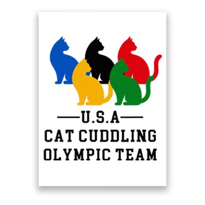 Cat Cuddling O.L.Y.M.P.I.C Team Fun And Cozy Design Poster