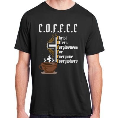 Coffee Christ Offers Forgiveness For Everyone Everywhere Adult ChromaSoft Performance T-Shirt