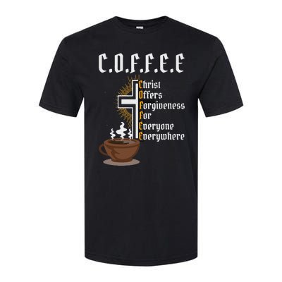 Coffee Christ Offers Forgiveness For Everyone Everywhere Softstyle® CVC T-Shirt