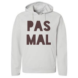 Chic Cute Pas Mal Not Bad Saying French Travel Language Performance Fleece Hoodie