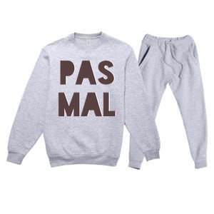 Chic Cute Pas Mal Not Bad Saying French Travel Language Premium Crewneck Sweatsuit Set