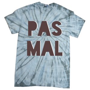 Chic Cute Pas Mal Not Bad Saying French Travel Language Tie-Dye T-Shirt