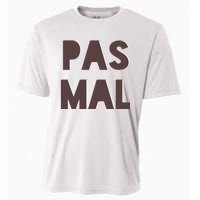 Chic Cute Pas Mal Not Bad Saying French Travel Language Cooling Performance Crew T-Shirt