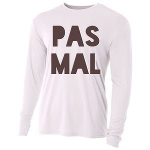 Chic Cute Pas Mal Not Bad Saying French Travel Language Cooling Performance Long Sleeve Crew