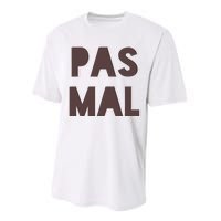 Chic Cute Pas Mal Not Bad Saying French Travel Language Performance Sprint T-Shirt