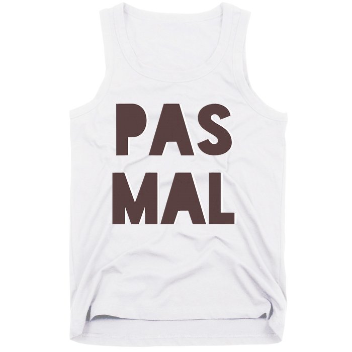 Chic Cute Pas Mal Not Bad Saying French Travel Language Tank Top