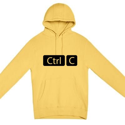 Control Copy Paste Ctrl+c Gift Premium Pullover Hoodie