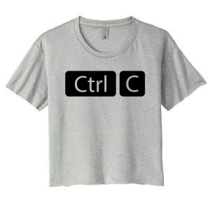 Control Copy Paste Ctrl+c Gift Women's Crop Top Tee