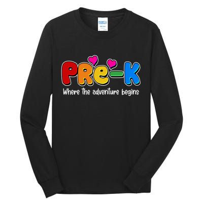 Cute Colorful Pre K Where The Adventure Begins Tall Long Sleeve T-Shirt