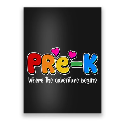 Cute Colorful Pre K Where The Adventure Begins Poster