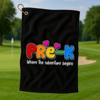 Cute Colorful Pre K Where The Adventure Begins Golf Towel