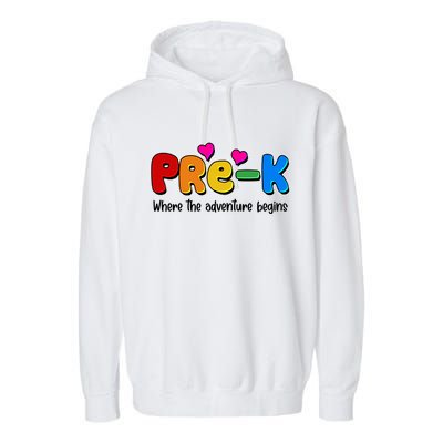 Cute Colorful Pre K Where The Adventure Begins Garment-Dyed Fleece Hoodie