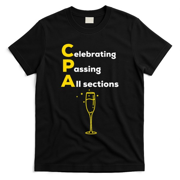 Cpa Celebrating Passing Test New Accountant Gift T-Shirt