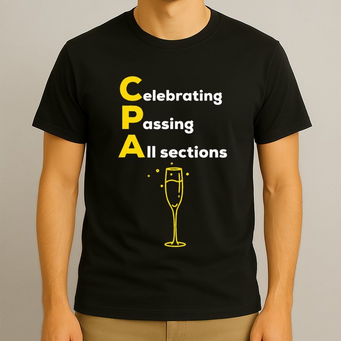 Cpa Celebrating Passing Test New Accountant Gift T-Shirt