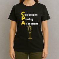 Cpa Celebrating Passing Test New Accountant Gift T-Shirt