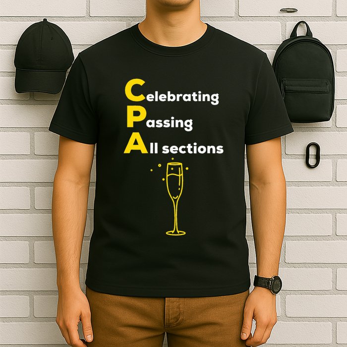 Cpa Celebrating Passing Test New Accountant Gift T-Shirt
