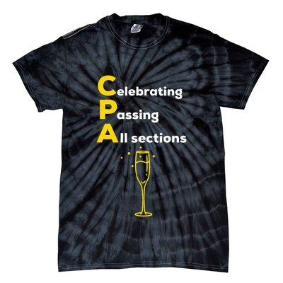 Cpa Celebrating Passing Test New Accountant Gift Tie-Dye T-Shirt