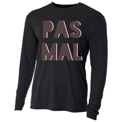 Chic Cute Pas Mal Not Bad Saying French Travel Language Cooling Performance Long Sleeve Crew