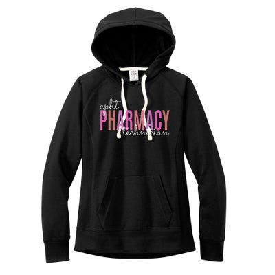 Cpht Certified Pharmacy Technician Tech Teams Medication Women's Fleece Hoodie