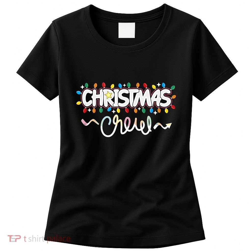 Christmas Crew Party Friends Merry Christmas Lights Family Tank Top Womens T-Shirt