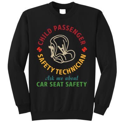 Cpst Child Passenger Safety Technician Car Seat Safety Sweatshirt