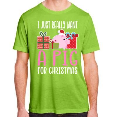 Cute Christmas Pig I Want A Pig Cool Gift Adult ChromaSoft Performance T-Shirt