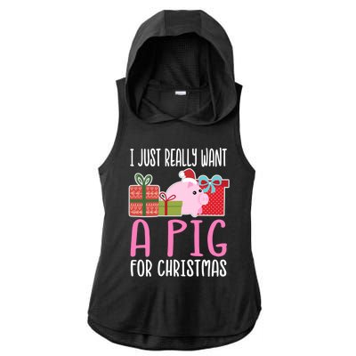 Cute Christmas Pig I Want A Pig Cool Gift Ladies PosiCharge Tri-Blend Wicking Draft Hoodie Tank