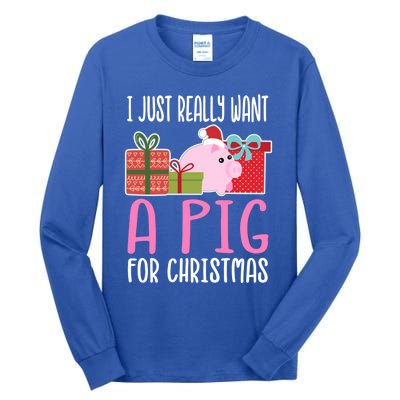 Cute Christmas Pig I Want A Pig Cool Gift Tall Long Sleeve T-Shirt