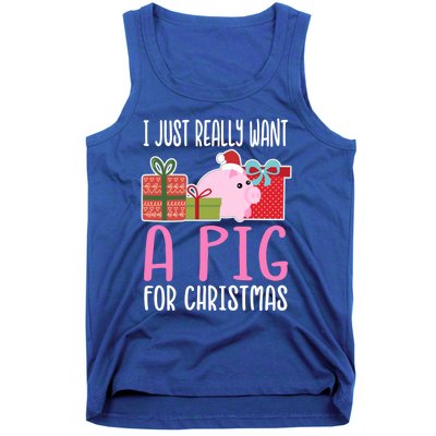 Cute Christmas Pig I Want A Pig Cool Gift Tank Top