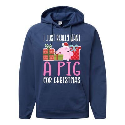 Cute Christmas Pig I Want A Pig Cool Gift Performance Fleece Hoodie