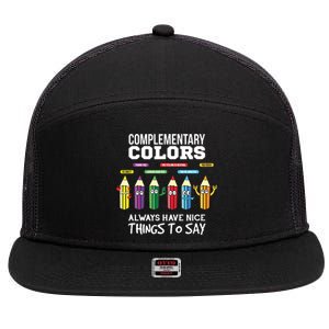 Complementary Colors Pun Artist Art Teacher 7 Panel Mesh Trucker Snapback Hat