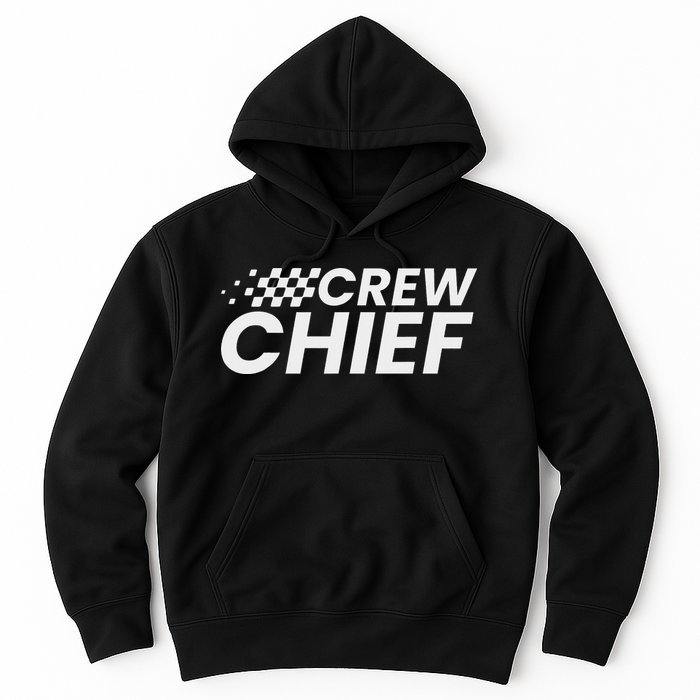 Crew Chief Pit Crew Racing Team Racer Car Hoodie