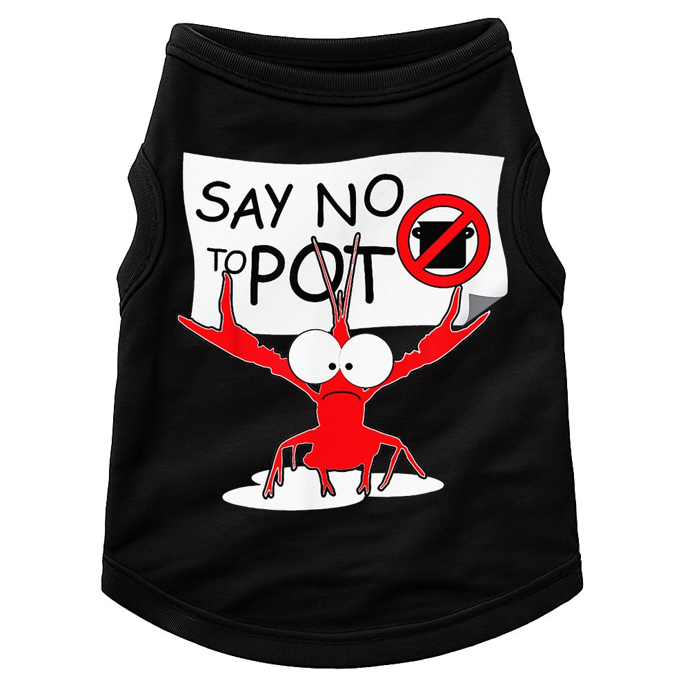 CFunny Crawfish Pun Say No To Pot Lobster Festival Doggie Tank