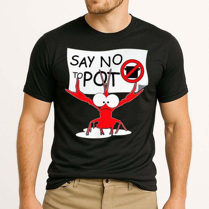 CFunny Crawfish Pun Say No To Pot Lobster Festival Cooling Performance Crew T-Shirt