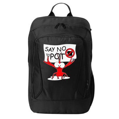 CFunny Crawfish Pun Say No To Pot Lobster Festival City Backpack
