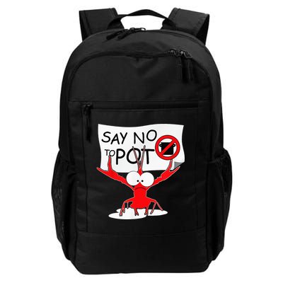 CFunny Crawfish Pun Say No To Pot Lobster Festival Backpack