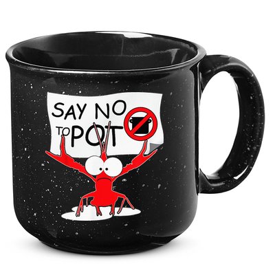 CFunny Crawfish Pun Say No To Pot Lobster Festival 15oz Campfire Ceramic Mug