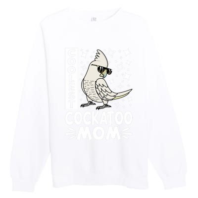 Coolest Cockatoo Parrot Mom I Goffins Cockatoo Premium Premium Crewneck Sweatshirt