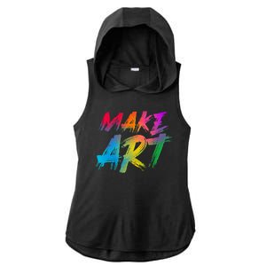 Cool Colorful Painted Make Art Ladies PosiCharge Tri-Blend Wicking Draft Hoodie Tank