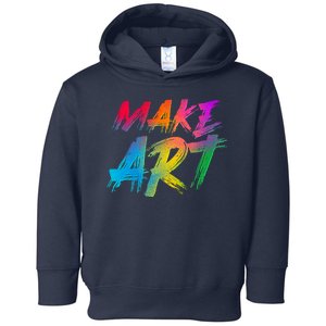 Cool Colorful Painted Make Art Toddler Hoodie