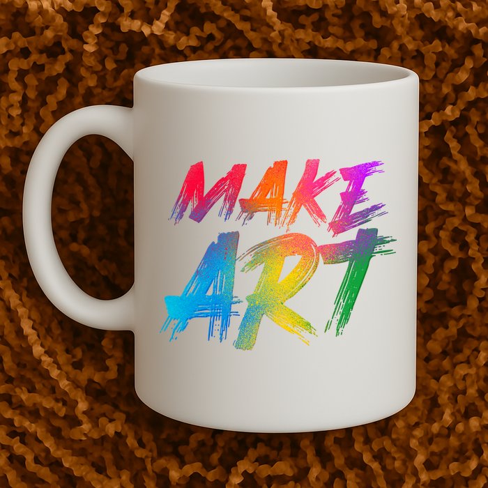 Cool Colorful Painted Make Art Mug