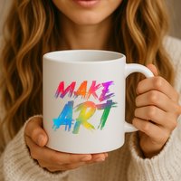 Cool Colorful Painted Make Art Mug