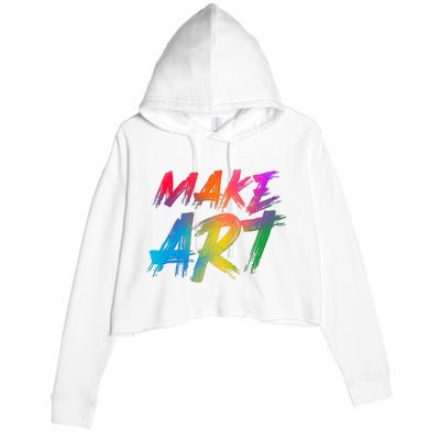 Cool Colorful Painted Make Art Crop Fleece Hoodie