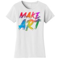 Cool Colorful Painted Make Art Women's T-Shirt