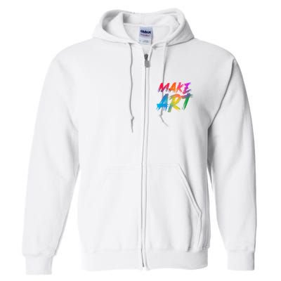 Cool Colorful Painted Make Art Full Zip Hoodie