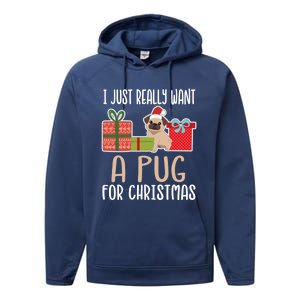 Cute Christmas Pug Owner I Want A Pug Great Gift Performance Fleece Hoodie