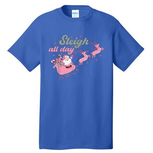 Cute Christmas Pink Funny Gift Sleigh All Day Santa Xmas Retro Cute Gift Tall T-Shirt