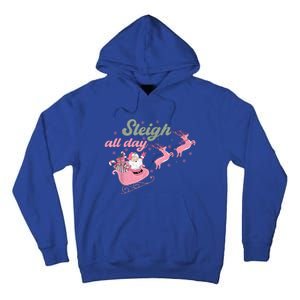 Cute Christmas Pink Funny Gift Sleigh All Day Santa Xmas Retro Cute Gift Tall Hoodie