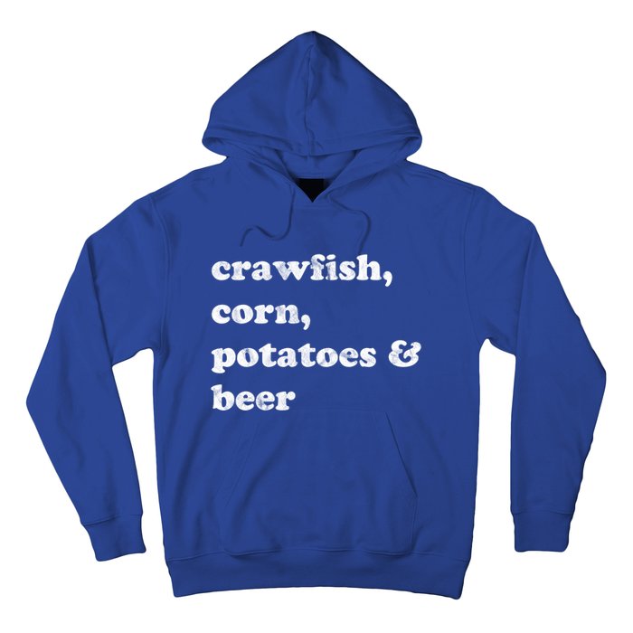 Crawfish Corn Potatoes And Beer Boil Season Great Gift Hoodie